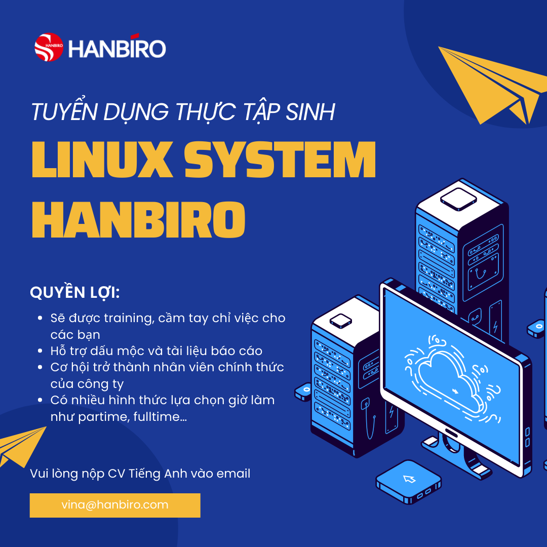 Công ty TNHH Hanbiro tuyển dụng Thực tập sinh LINUX